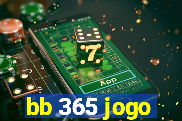 bb 365 jogo
